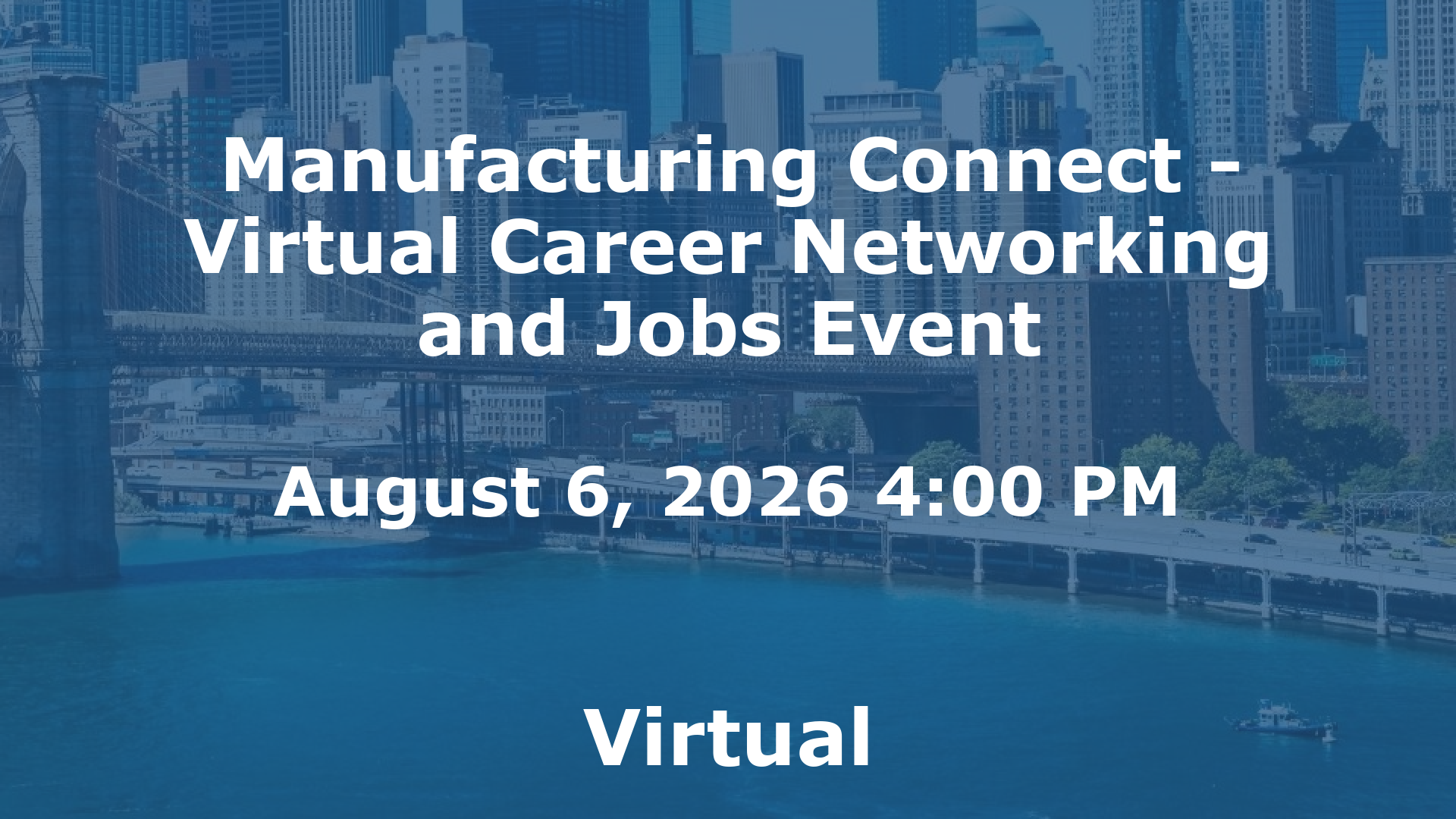 Manufacturing Connect - Virtual Career Networking and Jobs Event event image